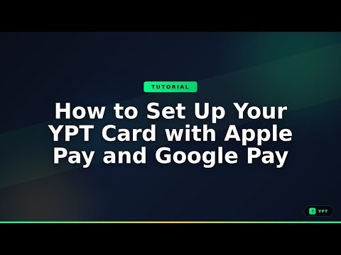 How to Set Up Your YPT Card with Apple Pay and Google Pay