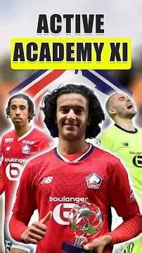 Lille's Active Academy Graduate XI Has SO MANY International Stars