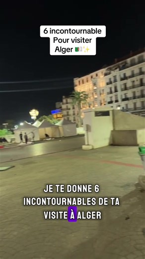 Visiter Alger : 6 incontournables cet été