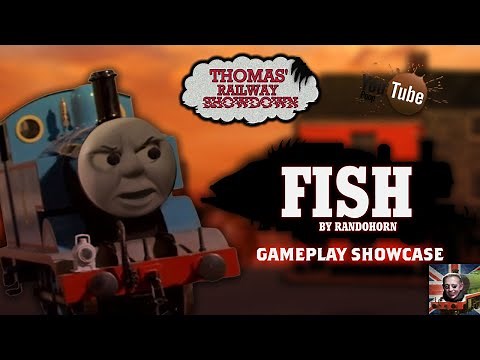 Fish - Thomas' Railway Showdown 1.5 (OFFICIAL GAMEPLAY SHOWCASE)