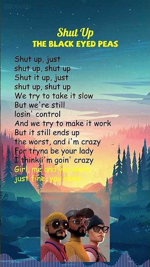 The Black Eyed Peas - Shut Up (Lyrics) #shorts