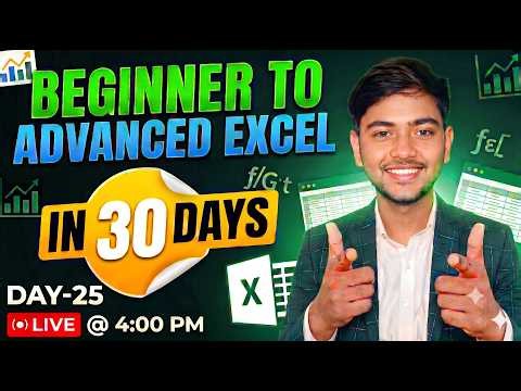 Beginner to Advanced Excel in 30 Days | Complete Excel Course 2026 Day-25