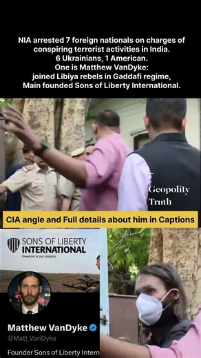 CIA Asset or Mercenary? Matthew VanDyke Busted in India