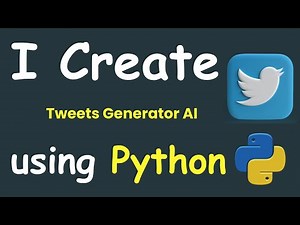 TWEETS GENERATOR AI USING PYTHON & PYTHON MACHINE LEARNING PROJECTS & PYTHON AI PROJECTS