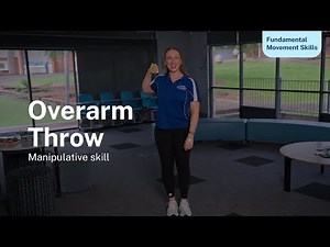 Manipulative Skill: Overarm Throwing | FMS break down