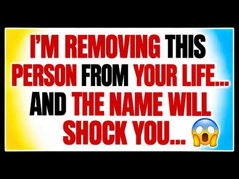 👉💌I'M REMOVING THIS PERSON FROM YOUR LIFE... AND THE NAME WILL SHOCK YOU...