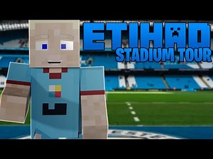 Minecraft - MEGABUILD - Etihad Stadium TOUR (Manchester City)