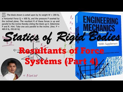 Engineering Mechanics: Statics | Resultants of Force Systems Part 4