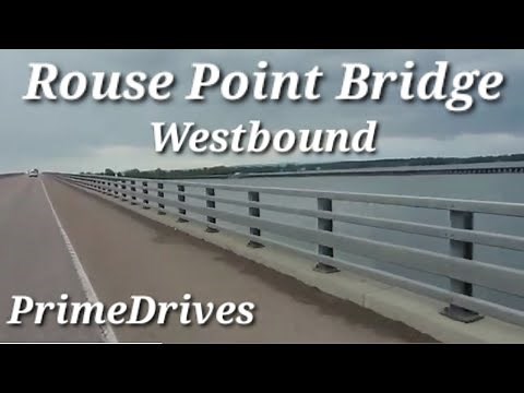 PrimeDrives - Rouses Point Bridge - Vermont to New York #drive #travel #scenery