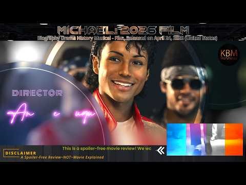 MICHAEL (2026 Film) Biography of Michael Jackson ~ KBM Movie Review