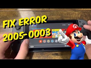 How To Fix Nintendo Switch Error 2005-0003 (Easy Fix!)
