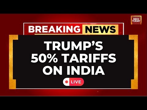 Trump's Tariff War On India LIVE Updates: 50% US Tariffs Come Into Effect | US-India Trade Deal LIVE
