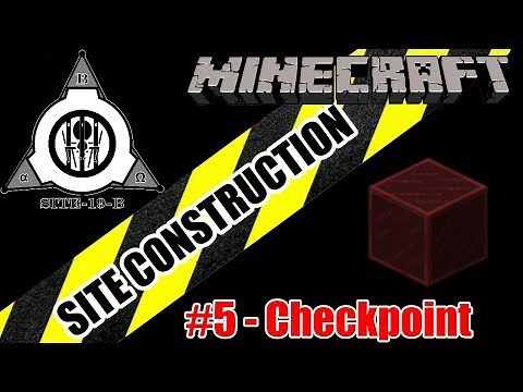 Minecraft SCP: Site Construction - part 5 - Security Checkpoint