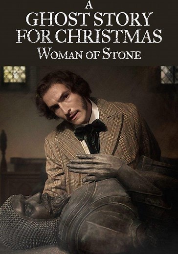 A Ghost Story for Christmas: Woman of Stone - streaming
