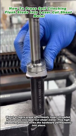 How To Press Self Clinching Flush Studs Into Laser Cut Sheet Metal