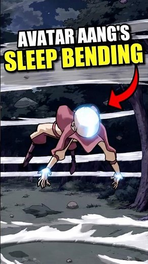 What Is Sleep Bending?, Aang’s Most Dangerous Bending Style | Avatar The Last Airbender Episode 1
