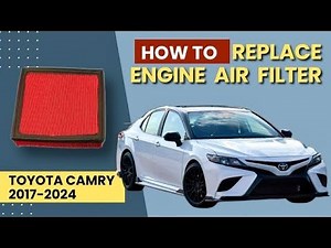How to replace engine air filter | Toyota Camry 2017-2024 | DIY guide