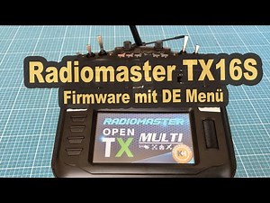 Radiomaster TX16S Firmware Update deutsche Menüs