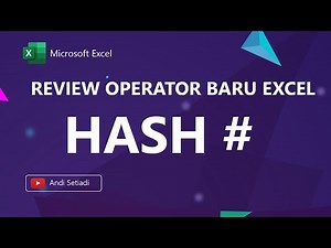 Mengenal Operator Baru Hash (#) dalam Excel