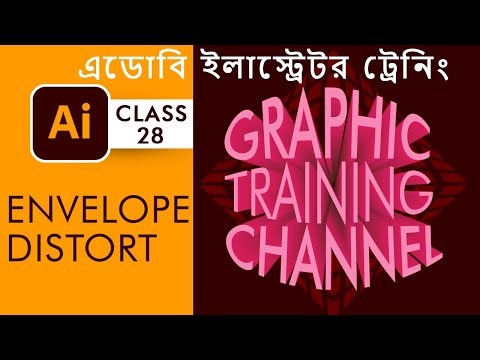 Adobe Illustrator - Envelop Distort - Class 28 - Bangla