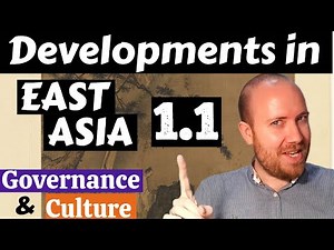 AP World History 1.1 Developments in East Asia (Political/Cultural)