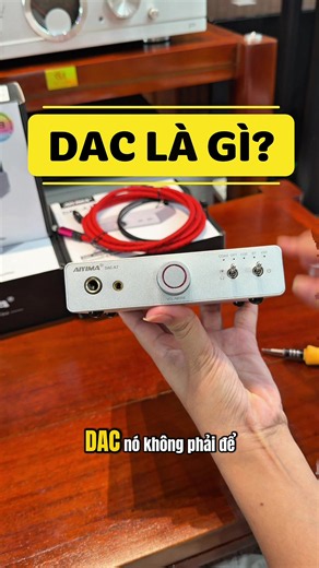 DAC có cần cho người nghe nhạc? Kinh nghiệm chọn DAC âm thanh