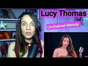 Lucy Thomas "Unchained Melody" reaction
