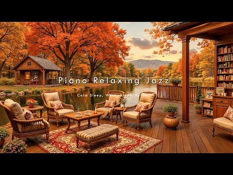 (NO ADS) Autumn Morning 🍂 Soft Jazz Background Music with Fireplace Sounds for Relaxation, Work