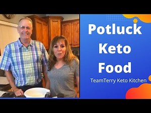How to make a Potluck Keto Food with team terry keto kitchen