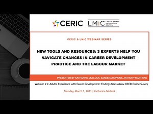 Webinar Series: 3 Experts Help You Navigate Changes in Career Development Practice, March 1, 2021