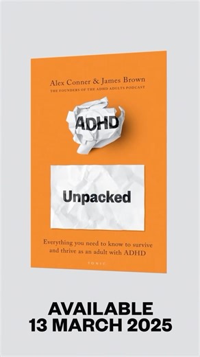 ADHD Adults podcast on Instagram: "We’re very excited to announce our upcoming book ADHD Unpacked, written by @adhdadult_james and @alex_the_psychoed_monkey, which will be released on the 13th March 2025! 🧠📙 Pre-order your copy now! Link in bio 🔗"