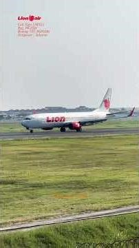 Featuring a larger passenger capacity! Lion Air from Bali, touch down at Jakarta (CGK)