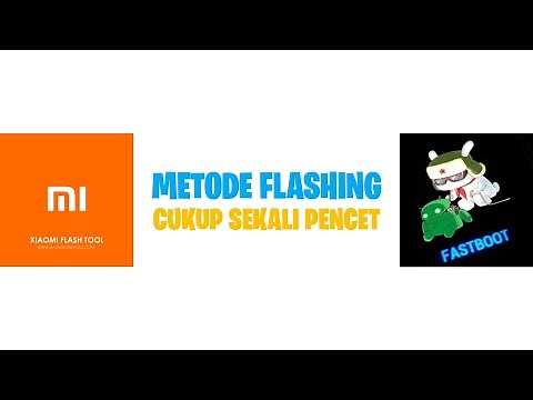 Cara Flash Xiaomi Menggunakan MiFlash Tool Terbaru