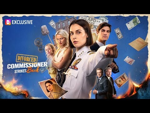 Divorced Commissioner Strikes Back | DramaWave