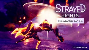 Strayed Lights Release Date, Gameplay, Story, and Details