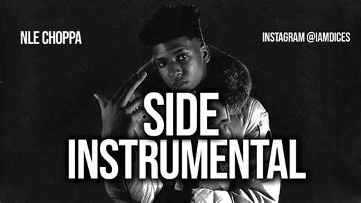 NLE Choppa "Side" Instrumental Prod. by Dices