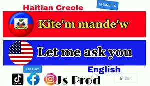Haitian Creole To English 🇭🇹🇺🇸 class 153 | Js Prod