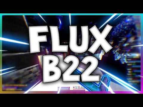Flux b22 Hacked Client UPDATE!