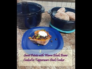 Sweet Potatoes with Warm Black Beans in Tupperware Stack Cooker