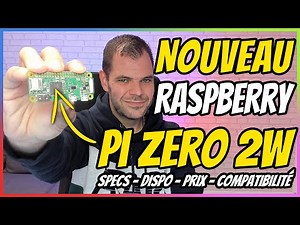 NOUVEAU RASPBERRY Pi Zero 2W : UN Pi3 DANS UN Pi0 !! (SPECS, PRIX, DISPO, COMPATIBILITÉ...)
