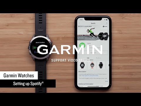 Support: Setting Up Spotify® on a Garmin Watch