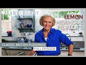 Mary Berry’s Classic British Puddings | Sticky Toffee, Banoffee & More