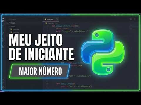 Tentei fazer um programa que acha o MAIOR NÚMERO em Python (Iniciante)