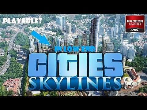 Cities Skylines in Low End Pc/Laptop (2022)