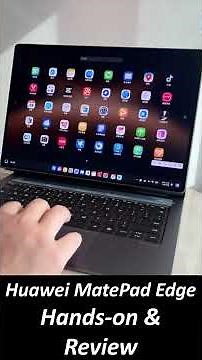 Huawei MatePad Edge: Tablet+Laptop 2 in 1 - Hands-on & Review with Details