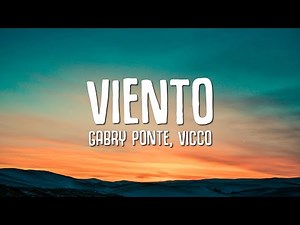 Gabry Ponte, Vicco - Viento (Lyrics)