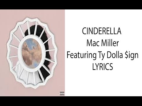 Cinderella - Mac Miller - Lyrics
