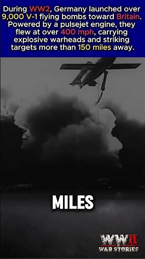 The V-1 Flying Bomb — Germany’s Terror Weapon of WW2