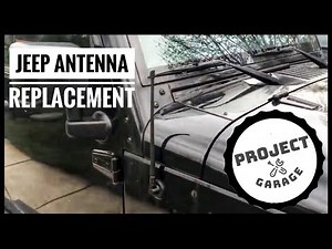 Antenna Replacement | 2016 Jeep Wrangler JKU