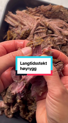 Langtidssteking av høyrygg – Enkel og Velsmakende Middag